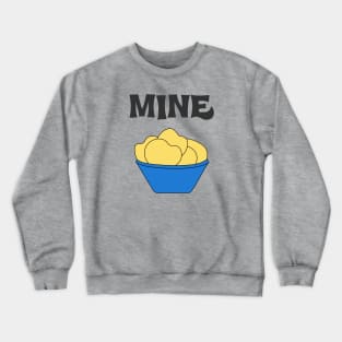 Mine Bowl Of Potato Chips Crewneck Sweatshirt